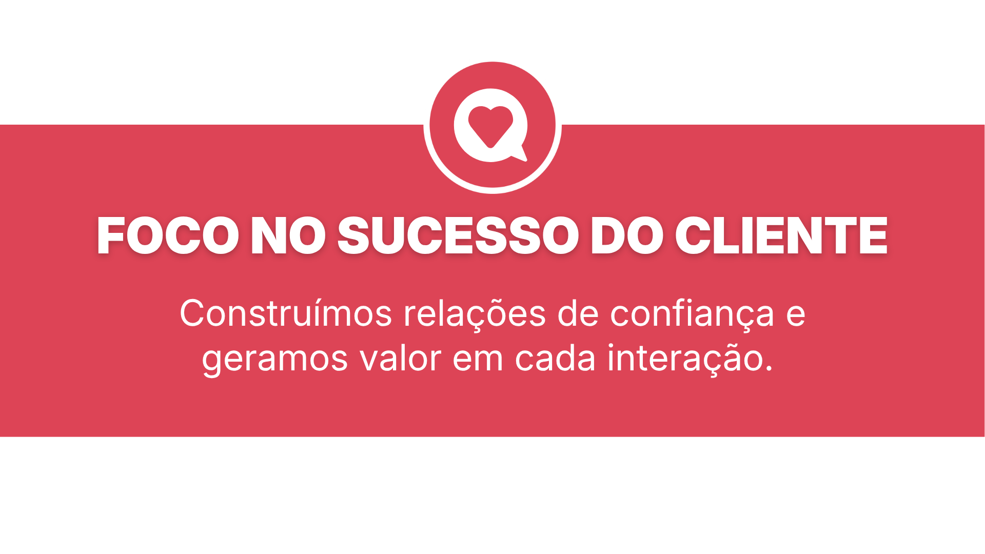 Foco no Sucesso do Cliente